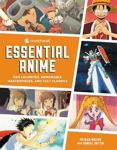 Picture of Crunchyroll Essential Anime: Fan Favorites, Memorable Masterpieces, and Cult Classics