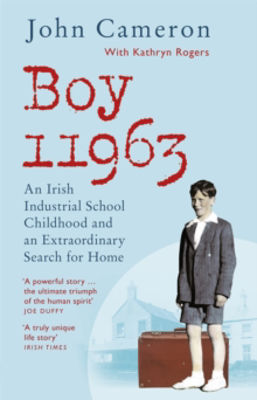 Picture of Boy 11963: An Irish Industrial School Childhood and an Extraordinary Search for Home