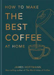 Picture of How to Make the Best Coffee at Home