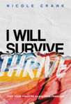 Picture of I Will Thrive: Find Your Fight to Claim True Freedom