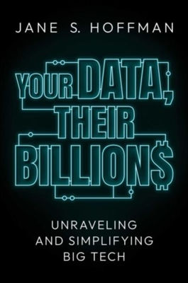 Picture of Your Data, Their Billions: Unraveling and Simplifying Big Tech