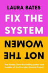 Picture of Fix the System, Not the Women