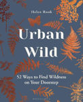 Picture of Urban Wild: 52 Ways to Find Wildness on Your Doorstep