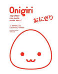 Picture of Onigiri: Japanese Rice Balls Made Easy!