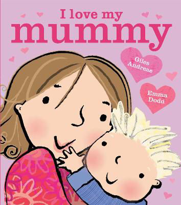 Picture of I Love My Mummy Board Book