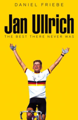 Picture of Jan Ullrich : The Best There Never Was