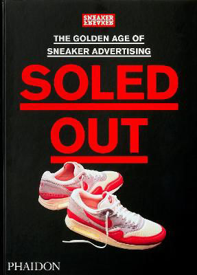 Picture of Soled Out: The Golden Age of Sneaker Advertising