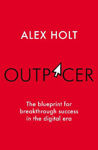Picture of Outpacer : The Blueprint for Breakthrough Success in the Digital Era