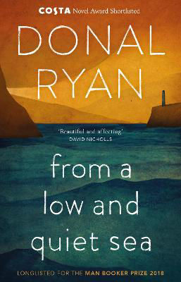 Picture of From a Low and Quiet Sea: Shortlisted for the Costa Novel Award 2018