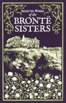 Picture of Selected Works of the Bronte Sisters