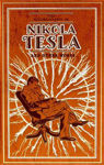 Picture of The Autobiography of Nikola Tesla and Other Works