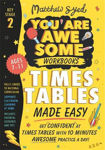 Picture of Times Tables Made Easy: Get confident at times tables with 10 minutes' awesome practice a day!