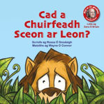Picture of Cad A Chuirfeadh Sceon Ar Leon?