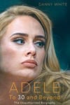 Picture of Adele : To 30 and Beyond