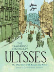 Picture of The Cambridge Centenary Ulysses: The 1922 Text with Essays and Notes