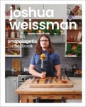 Picture of Joshua Weissman: An Unapologetic Cookbook. #1 NEW YORK TIMES BESTSELLER