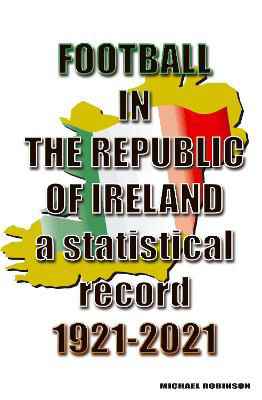 Picture of Football in the Republic of Ireland 1921-2021