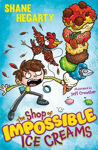 Picture of The Shop of Impossible Ice Creams: Book 1
