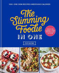 Picture of The Slimming Foodie in One: 100+ one-dish recipes under 600 calories