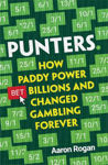 Picture of Punters: How Paddy Power Bet Billions and Changed Gambling Forever