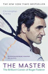 Picture of The Master: The Brilliant Career of Roger Federer
