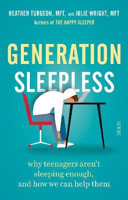 Picture of Generation Sleepless: why teenagers aren't sleeping enough, and how we can help them