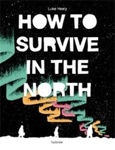 Picture of How to Survive in the North