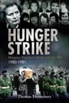 Picture of Hunger Strike: Margaret Thatcher's Battle with the IRA: 1980-1981