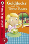 Picture of Goldilocks and the Three Bears - Read It Yourself with Ladybird: Level 1