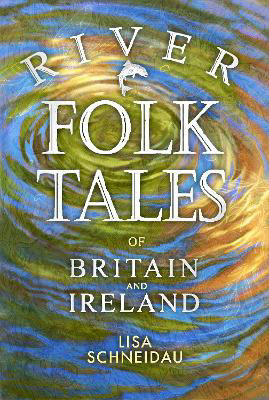 Picture of River Folk Tales of Britain and Ireland