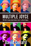 Picture of Multiple Joyce: 100 Short Essays About James Joyce's Cultural Legacy