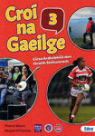 Picture of Croí na Gaeilge 3 Text + Leabhar Gníomhaíochta + Acmhainn Punainne + FREE e-book Ardleibhéal -  Junior Cycle Irish 2nd/3rd Year Croi