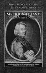 Picture of Some Memoirs of the Life and Writings of Mr. John Toland Pierre des Maizeaux