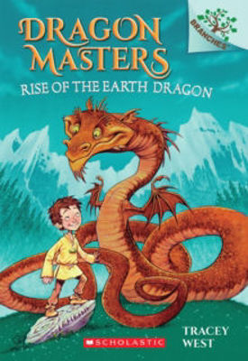 Picture of Rise of the Earth Dragon: A Branches Book (Dragon Masters #1)