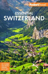 Picture of Fodor's Essential Switzerland