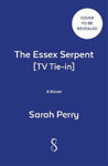 Picture of The Essex Serpent: Now a major Apple TV series starring Claire Danes and Tom Hiddleston