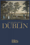 Picture of The Golden Age of Dublin