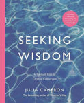 Picture of Seeking Wisdom: A Spiritual Path to Creative Connection
