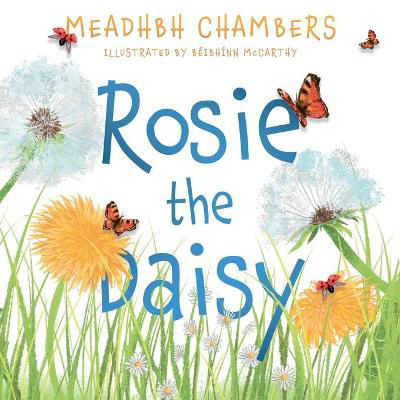 Picture of Rosie the Daisy: A Story True