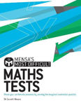 Picture of Mensa's Most Difficult Maths Tests: Prove your arithmetic prowess by solving the toughest numerical puzzles