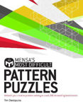 Picture of Mensa's Most Difficult Pattern Puzzles: Unleash your creative problem-solving to crack 200 demanding brainteasers