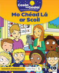 Picture of COSAN NA GEALAI Mo Chead La ar Scoil: Junior Infants Fiction Reader 1