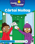Picture of COSAN NA GEALAI Cartai Nollag: Senior Infants Fiction Reader 4