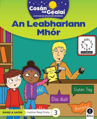 Picture of COSAN NA GEALAI An Leabharlann Mhor: 1st Class Fiction Reader 3