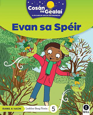Picture of COSAN NA GEALAI Evan sa Speir: 1st Class Fiction Reader 5