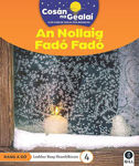 Picture of COSAN NA GEALAI An Nollaig Fado Fado: 2nd Class Non-Fiction Reader 4