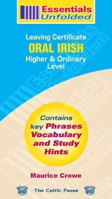 Picture of Essentials Unfolded Leaving Certificate Oral Irish Higher And Ordinary Level