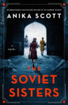 Picture of The Soviet Sisters: a gripping spy novel from the author of the international hit 'The German Heiress'