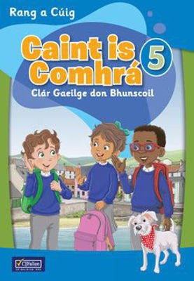Picture of Caint is Comhrá 5 Pack - Textbook and Portfolio Book - Set Rang a Cuig Comhra