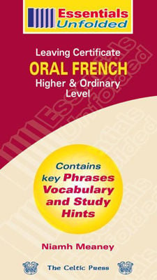 Picture of Essentials Unfolded Leaving Certificate Oral French Higher And Ordinary Level